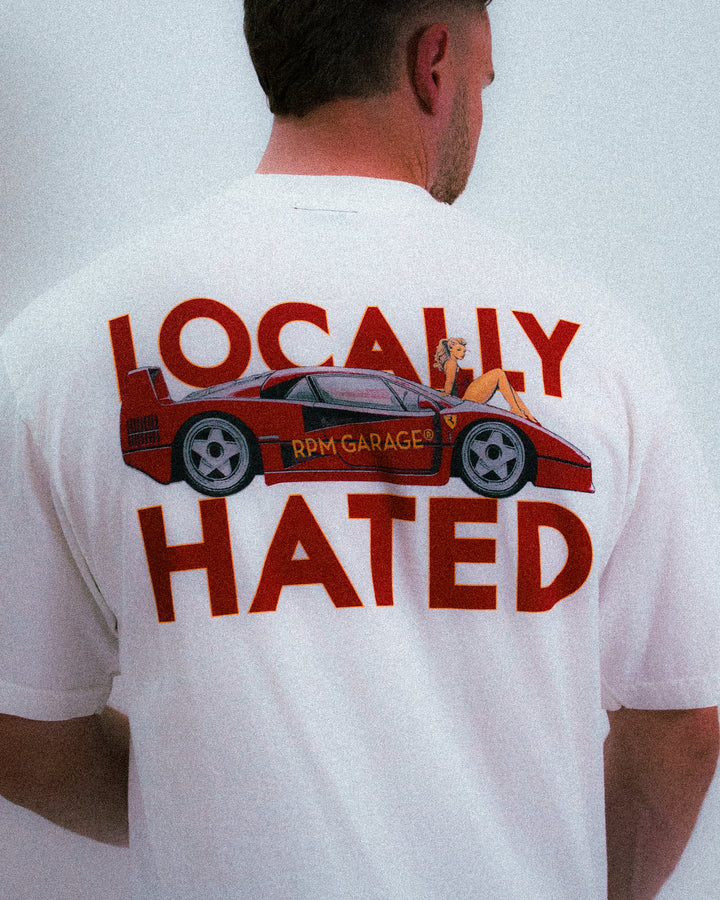 "LOCALLY HATED"